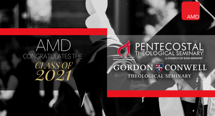 2021 Graduates of Pentecostal Theological Seminary and Gordon-Conwell Theological Seminary